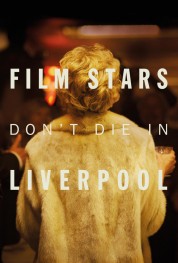 Watch Free Film Stars Don't Die in Liverpool Full Movies Bflix