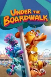 Watch Free Under the Boardwalk Full Movies Bflix