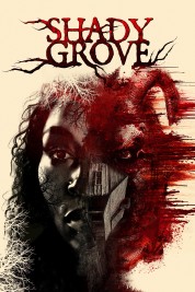 Watch Free Shady Grove Full Movies Bflix