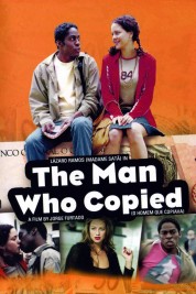 Watch Free The Man Who Copied Movies HD Online Soap2Day