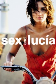 Watch Free Sex and Lucía Full Movies Bflix