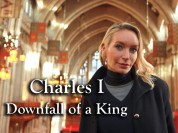 Charles I - Downfall of a King