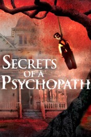 Watch Free Secrets of a Psychopath Full Movies Bflix