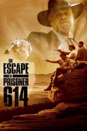 Watch Free The Escape of Prisoner 614 Full Movies Bflix