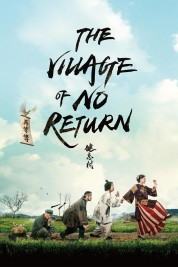 Watch Free The Village of No Return Full Movies Bflix