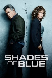 Watch Free Shades of Blue Full Movies Bflix