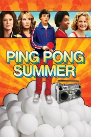 Watch Free Ping Pong Summer Full Movies Bflix