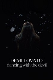 Watch Free Demi Lovato: Dancing with the Devil Full Movies Bflix