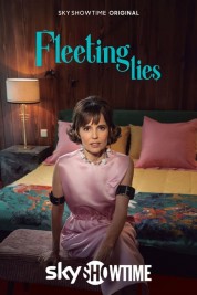 Watch Free Fleeting Lies Full Movies Bflix