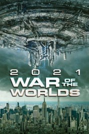 Watch Free 2021: War of the Worlds Full Movies Bflix