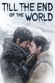 Watch Free Till the End of the World Movies HD Online Soap2Day