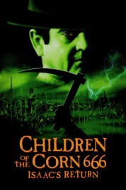 Watch Free Children of the Corn 666: Isaac's Return Full Movies Bflix