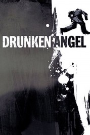 Watch Free Drunken Angel Full Movies Bflix