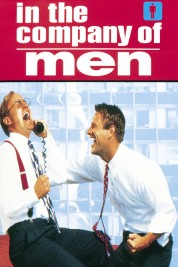 Watch Free In the Company of Men Full Movies Bflix