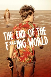 Watch Free The End of the F***ing World Full Movies Bflix