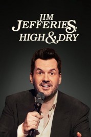 Watch Free Jim Jefferies: High n' Dry Full Movies Bflix