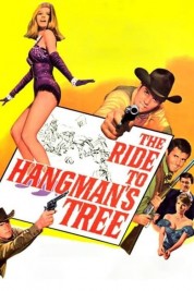 Watch Free The Ride to Hangman's Tree Full Movies Bflix