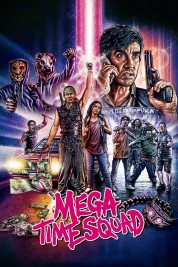 Watch Free Mega Time Squad Full Movies Bflix