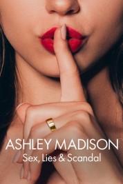 Watch Free Ashley Madison: Sex, Lies & Scandal Full Movies Bflix