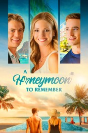 Watch Free A Honeymoon to Remember Full Movies Bflix