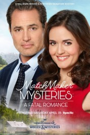 Watch Free MatchMaker Mysteries: A Fatal Romance Full Movies Bflix