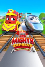 Watch Free Mighty Express: Mighty Trains Race Full Movies Bflix