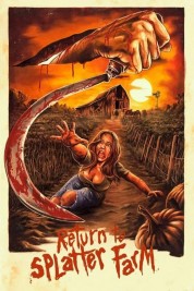 Watch Free Return To Splatter Farm Full Movies Bflix