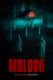 Watch Free Moloch Full Movies Bflix