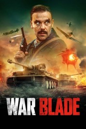 Watch Free War Blade Full Movies Bflix