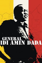 Watch free General Idi Amin Dada HD online