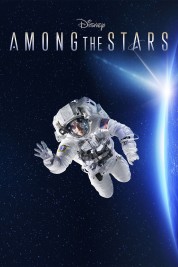 watch free Among the Stars hd online