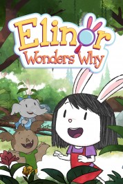 Watch Free Elinor Wonders Why Full Movies Bflix