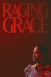 Watch Free Raging Grace Full Movies Bflix