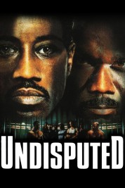 Watch Free Undisputed Full Movies Bflix