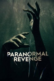 Watch Free Paranormal Revenge Full Movies Bflix