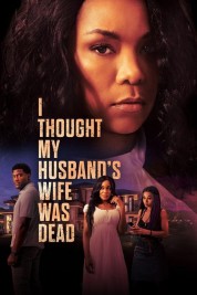 Watch Free I Thought My Husband's Wife Was Dead Full Movies Bflix