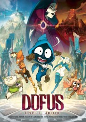 Watch Free Dofus - Book I: Julith Full Movies Bflix