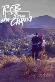 Watch Free Rob & Chyna Full Movies Bflix