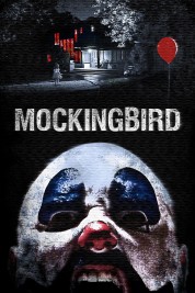 Watch Free Mockingbird Full Movies Bflix