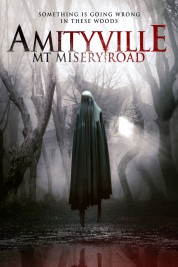 Watch Free Amityville: Mt Misery Road Full Movies Bflix