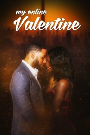 Watch Free My Online Valentine Full Movies Bflix