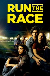 Watch Free Run the Race Full Movies Bflix