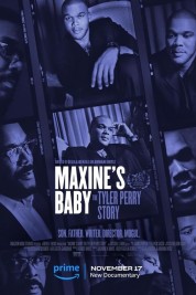 Watch Free Maxine's Baby: The Tyler Perry Story Full Movies Bflix