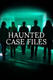 Watch Free Haunted Case Files Full Movies Bflix