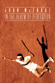 Watch Free John McEnroe: In the Realm of Perfection Full Movies Bflix