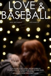 Watch Free Love and Baseball Full Movies Bflix