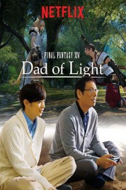 Watch Free Final Fantasy XIV: Dad of Light Full Movies Bflix