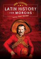 Watch Free John Leguizamo's Latin History for Morons Full Movies Bflix