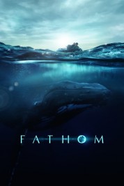 Watch Free Fathom Full Movies Bflix