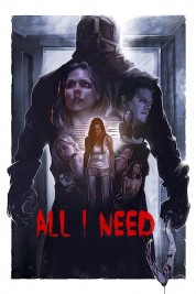 Watch Free All I Need Full Movies Bflix